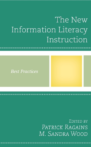 The New Information Literacy Instruction