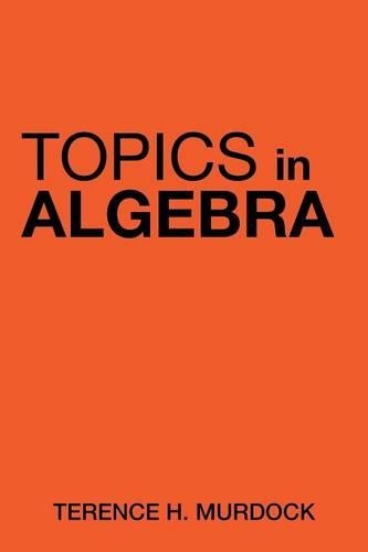 Topics in Algebra