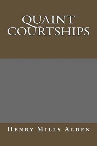 Quaint Courtships