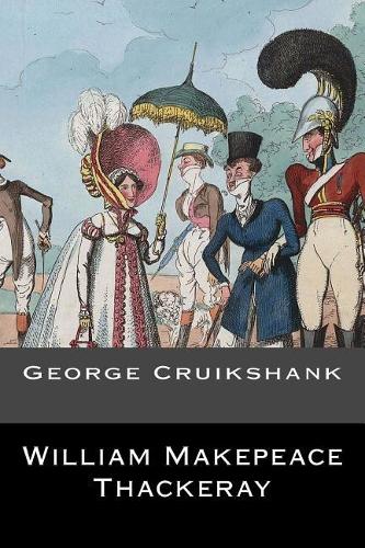 George Cruikshank: (English Edition)
