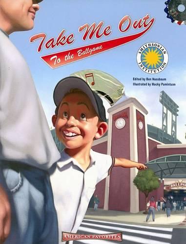 Take Me Out to the Ballgame: (American Favorites)