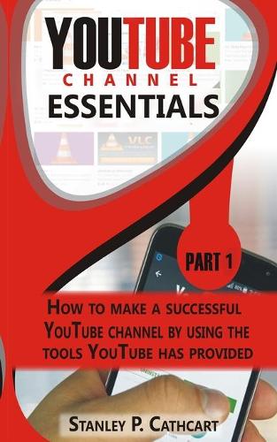 Youtube Channel Essentials