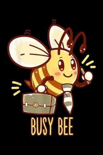 Busy Bee