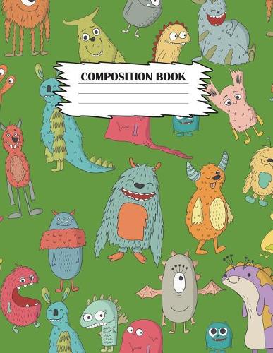 Composition Book: Monster Composition Book, Journal For Kids, 120 Pages, Wide Ruled Book, 8.5" x 11", Monsters On Cover