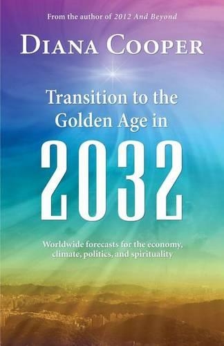 Transitions to the Golden Age in 2032