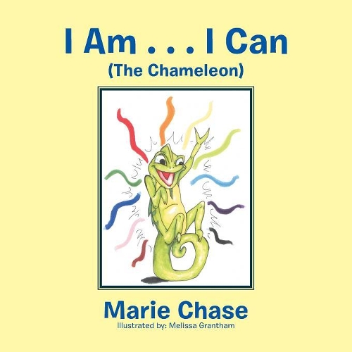 I Am . . . I Can: The Chameleon