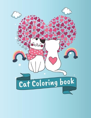 Cat Coloring Book: The Big Valentine's Day Coloring Book for kids ages 4-8, Valentine's Day Activity Book for Kids Ages 4-8, Happy Space Cat coloring book