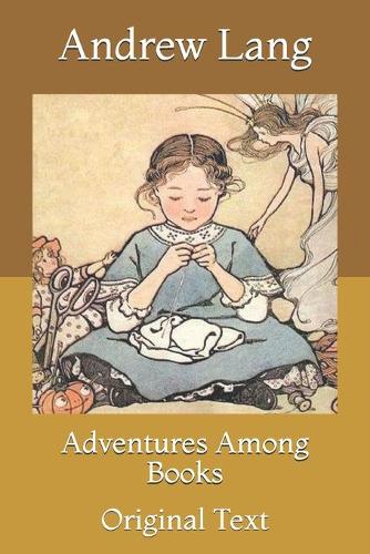 Adventures Among Books