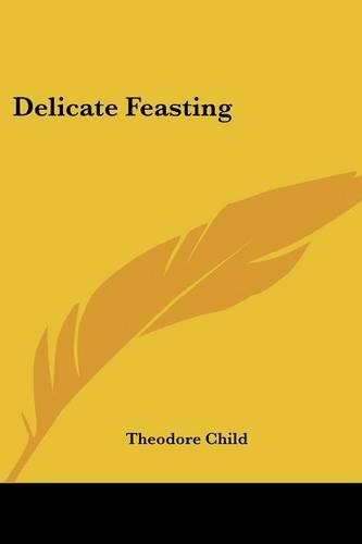 Delicate Feasting