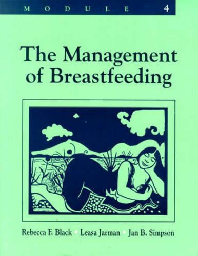 Lactation Specialist Self Study Series: The Management of Breastfeeding