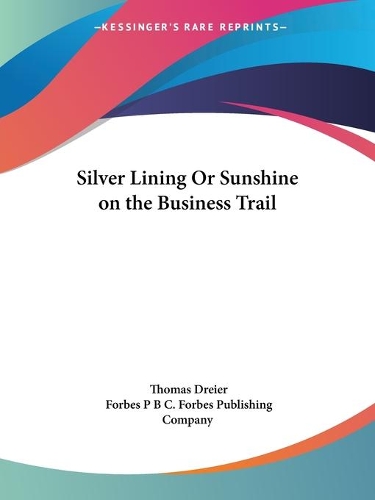 Silver Lining or Sunshine on the Business Trail (1922)