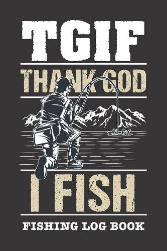 TGIF Thank God I Fish
