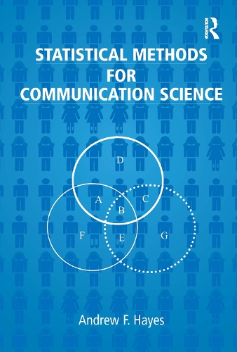 Statistical Methods for Communication Science: (Routledge Communication Series)