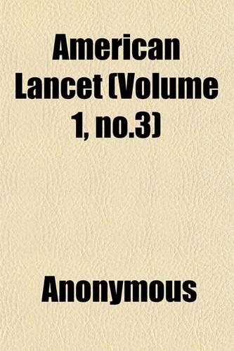 American Lancet (Volume 1, No.3)