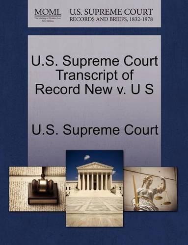 U.S. Supreme Court Transcript of Record New V. U S: (English)