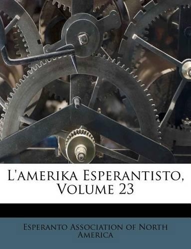 L'Amerika Esperantisto, Volume 23