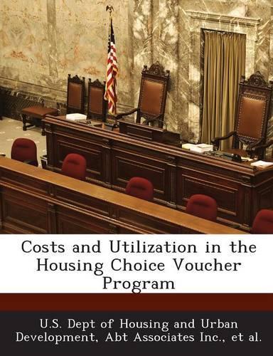 Costs and Utilization in the Housing Choice Voucher Program