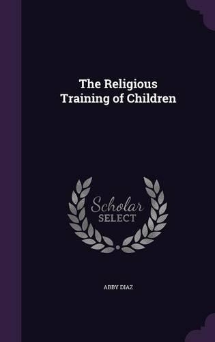 The Religious Training of Children