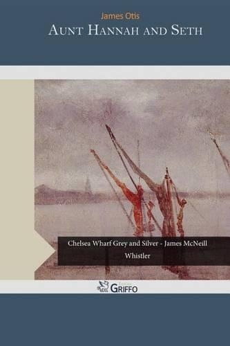 Aunt Hannah and Seth