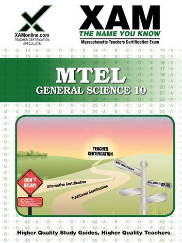 MTEL General Science 10 Teacher Certification Test Prep Study Guide