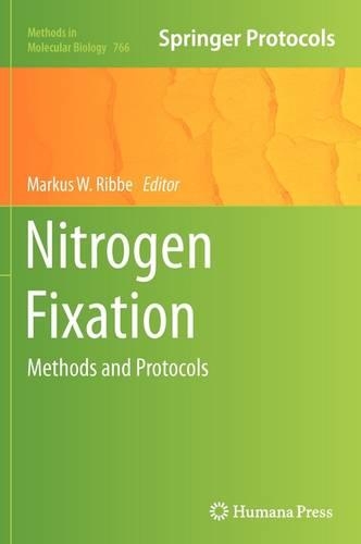 Nitrogen Fixation: Methods and Protocols(766 Methods in Molecular Biology)