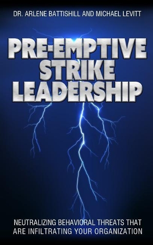 Pre-Emptive Strike Leadership