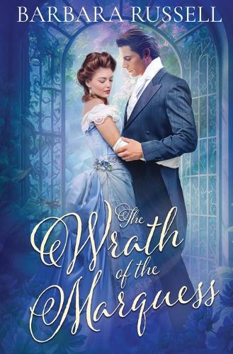 The Wrath of the Marquess: (3 Victorian Outcasts)