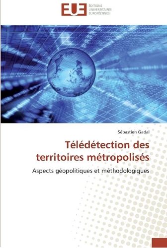 Télédétection des territoires métropolisés