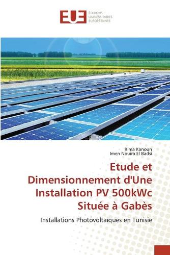 Etude et Dimensionnement d'Une Installation PV 500kWc Située à Gabès