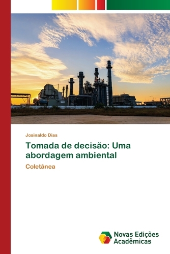 Tomada de decisão: Uma abordagem ambiental