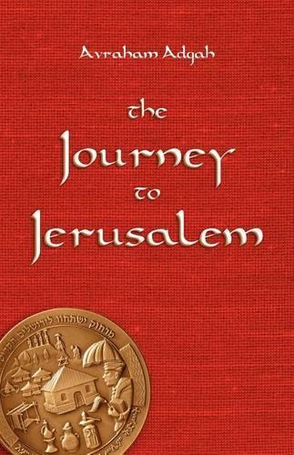 The Journey to Jerusalem: (English)