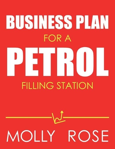 Business Plan For A Petrol Filling Station