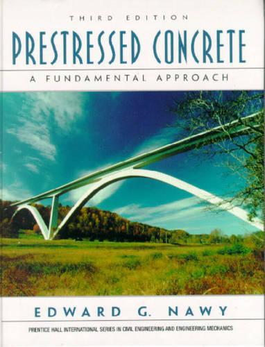 Prestressed Concrete: A Fundamental Approach