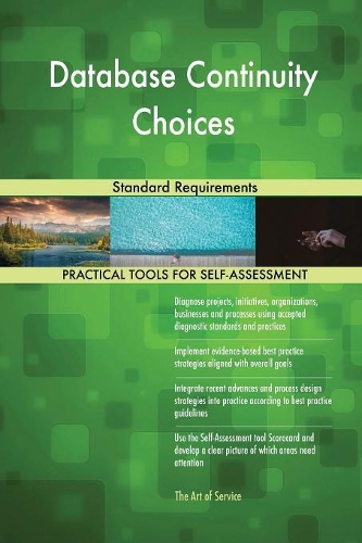 Database Continuity Choices Standard Requirements