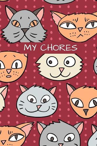 My Chores Notebook For Kids - Motivational Logbook For Children Track Daily Tasks & Homework - Planner For Tracking Weekly Routines