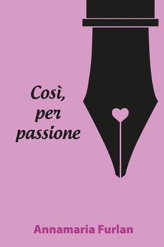 Così per passione