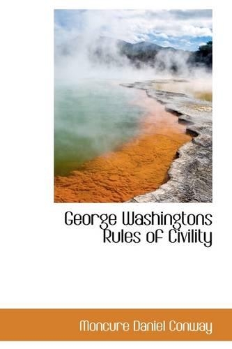 George Washingtons Rules of Civility