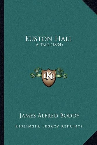Euston Hall: A Tale (1834)(English)