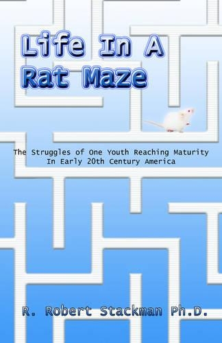 Life in a Rat Maze