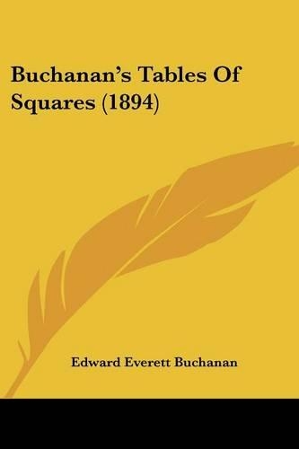 Buchanan's Tables Of Squares (1894)