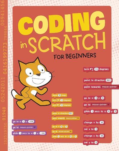 Coding in Scratch for Beginners: (Hands-On Projects for Beginners)