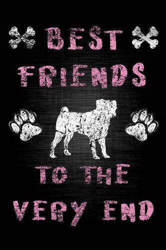 Best Friends To The Very End