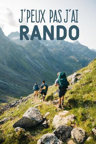 J'peux pas j'ai rando