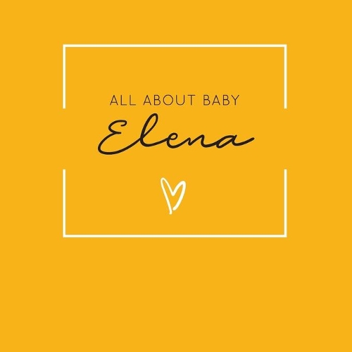All About Baby Elena