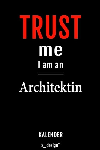 Kalender für Architekten / Architekt / Architektin: Immerwährender Kalender / 365 Tage Tagebuch / Journal [3 Tage pro Seite] für Notizen, Planung / Planungen / Planer, Erinnerungen, Sprüche