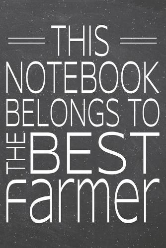 This Notebook Belongs To The Best Farmer