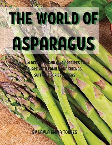 ThЕ World of Asparagus
