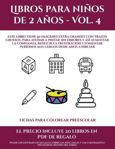 Fichas para colorear preescolar (Libros para niños de 2 años - Vol. 4)