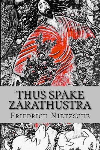 Thus Spake Zarathustra: A Book for All and None