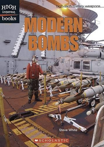 Modern Bombs: (High Interest Books: High-Tech Military Weapons (Hardcover))